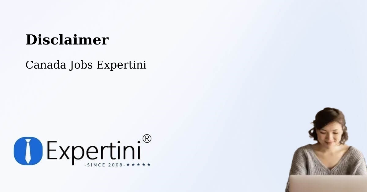 Disclaimer – Gimli - Canada Jobs Expertini